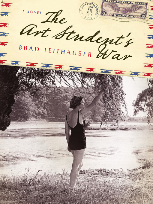 Title details for The Art Student's War by Brad Leithauser - Wait list